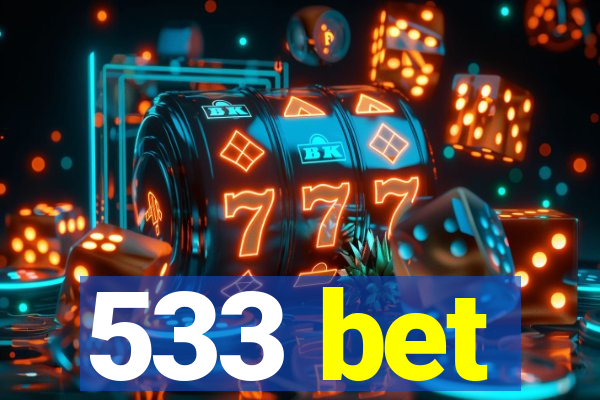 533 bet